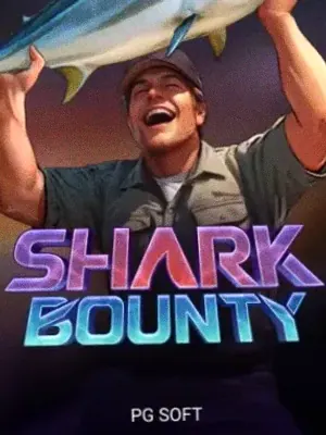 Shark Bounty at Joe Fortune