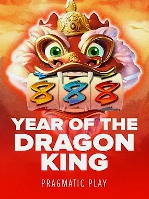 Year of the Dragon King at Joe Fortune